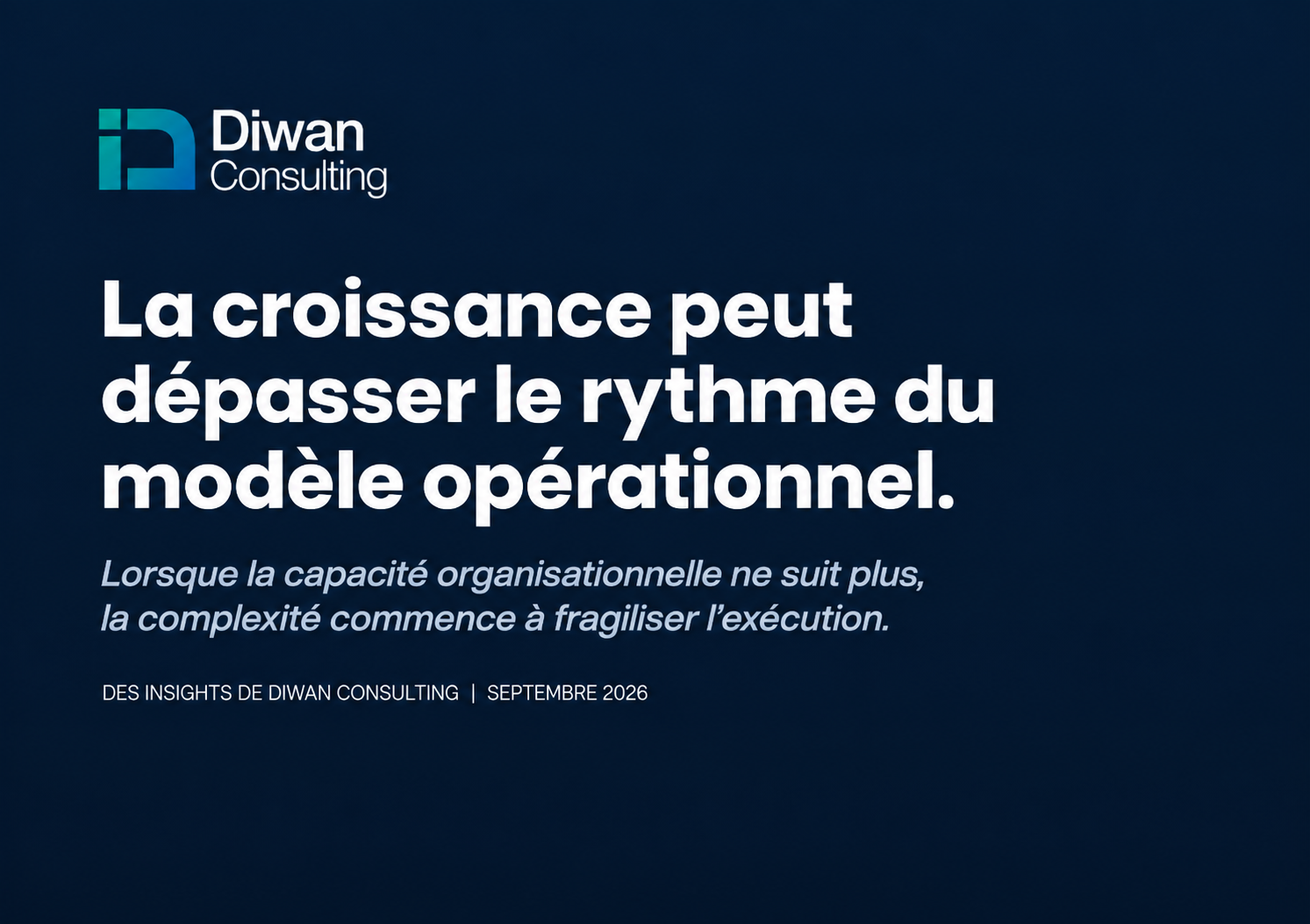 La croissance peut dépasser le modèle opérationnel